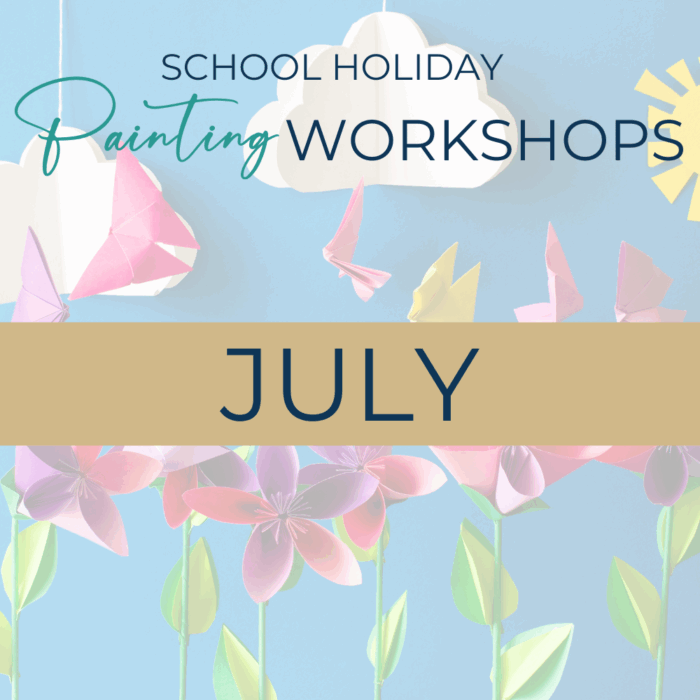 School Holiday Painting Workshops // JULY