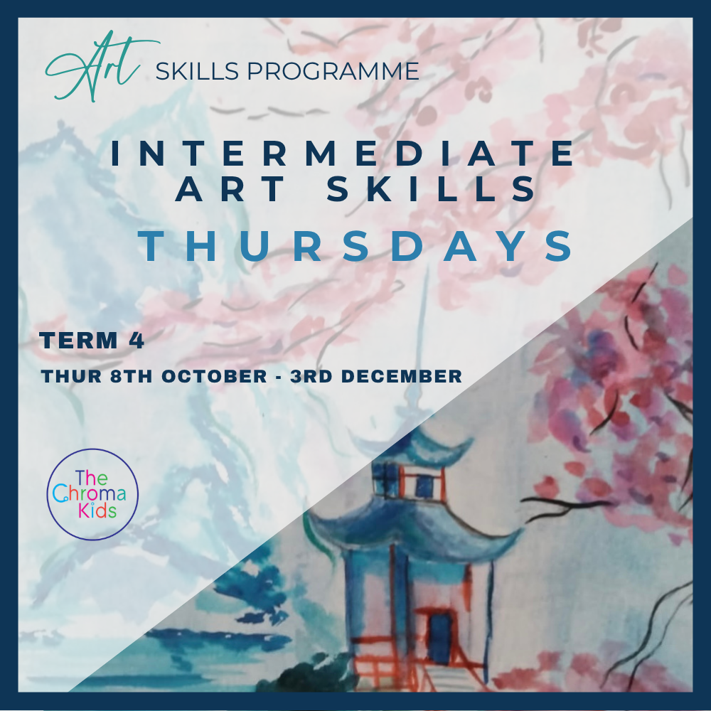 Intermediate Art Skills (THURSDAYS) - Term 4