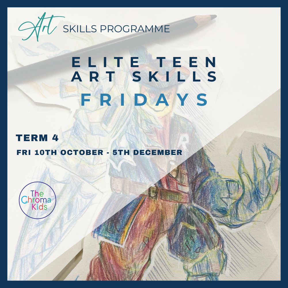 Elite Teens Art Skills (FRIDAYS) - Term 4